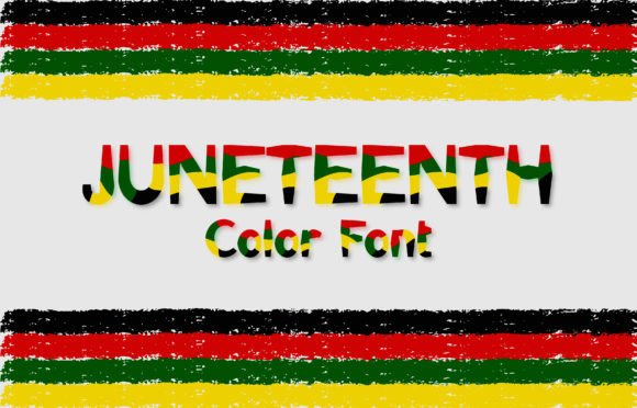 Celebrate Freedom: The Juneteenth Color Font for Designers