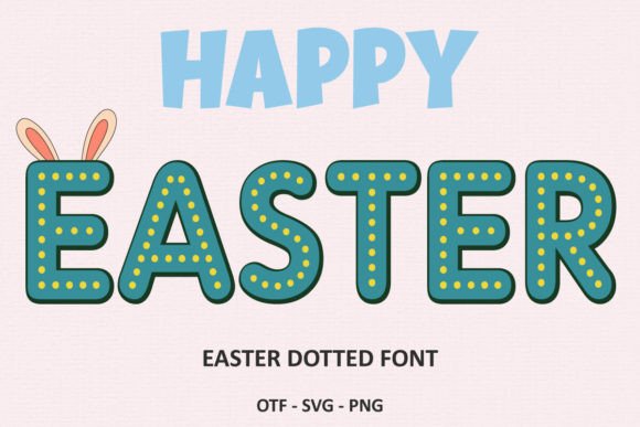 Easter Dotted: A Festive Green & Gold Typeface