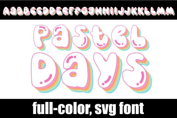 Pastel Days: The High-Shine SVG Font for Modern Branding
