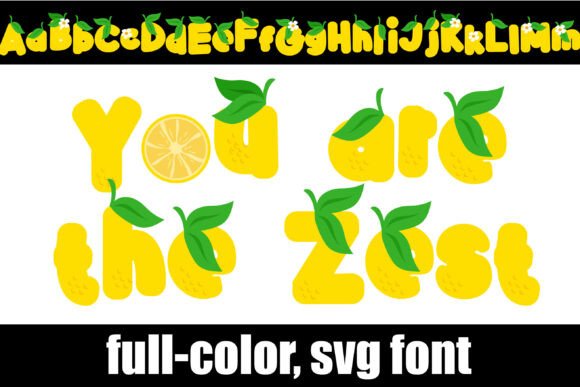 You Are the Zest: Infusing Life with a Zesty Lemon SVG Font